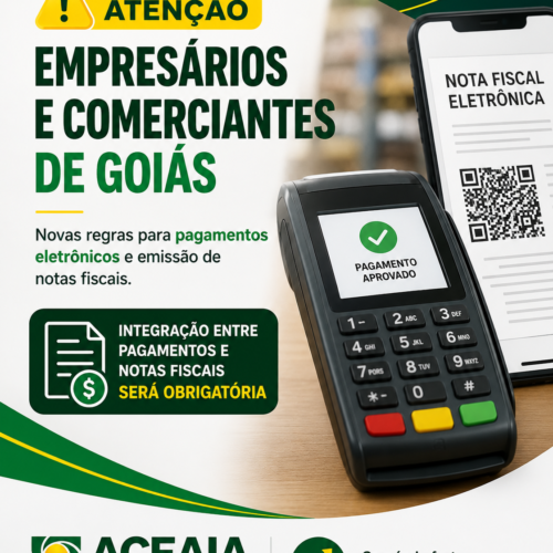 Empresários de Goiás devem se preparar para novas regras na integração entre pagamentos eletrônicos e emissão de notas fiscais